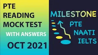 PTE Reading Mock Test 10 - With Answers - October 2021 | Milestone Study (PTE NAATI IELTS ENGLISH)