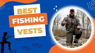The 10 Best Fishing Vests For 2023 - Top Quality Fishing Vests!