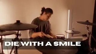 DIE WITH A SMILE - LADY GAGA & BRUNO MARS | DRUM COVER