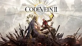 CODE VEIN 2: The Nioh God Invades 🩸 | Early Access Day 1 | Shells & Spells Build