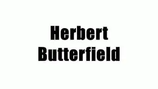 Herbert Butterfield