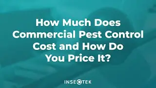 How Much Does Commercial Pest Control Cost and How Do You Price It?