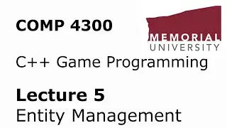COMP4300 - Game Programming - Lecture 05 - Entity Manager + 2D Game Math