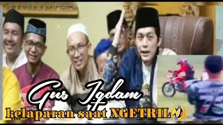 NGAKAK POLL🤣🤣 , Cerita Lucu saat Gus Iqdam Ngetril bareng Margono