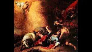 God Loves to Work Conversions Through Reversals: Conversion of St. Paul