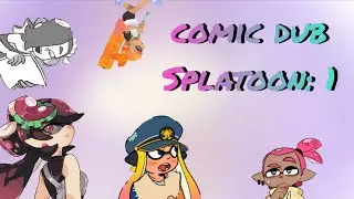 Comics dub Splatoon fr: #1