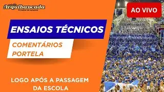 Ensaios Técnicos Grupo Especial AO VIVO - Comentários Portela - 31/01/26