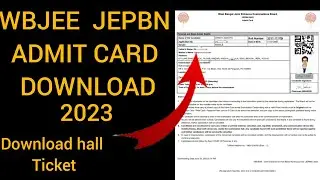 WBJEE JEPBN Admit Card Download 2023 ||Download Hall Ticket 2023||#wbjee #nursing #admitcard #admit