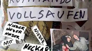 Kommando Vollsaufen - Nieder mit der Neckarstadt (High Quality)