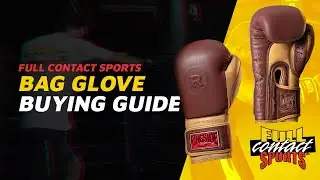 Boxing Bag Glove Buying Guide