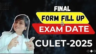 Finall Date Of Form Fill Up Calcutta University Law Entrancell কবে শুরু হচ্ছে CULET- 25 ফর্ম ফিল আপ?