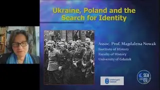 Ukraine, Poland and the Search for Identity, Dr. Magdalena Nowak