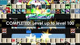 Reaching level 100 in Growtopia!