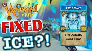 Wizard101 - KI FINALLY Fixed Ice!? (Frost Giant Buff)