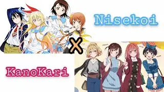Nisekoi X KanoKari [Edit] Lady Lets Go