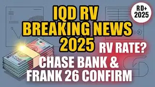 Iraqi Dinar RV Breaking News &ndash; Chase Bank & Frank26 CONFIRM BIG Move 2025! ⚡ RV NEWS 2025
