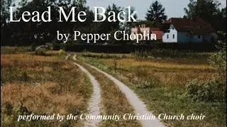 Lead Me Back by Pepper Choplin