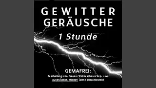 Gewitter Ger&auml;usche