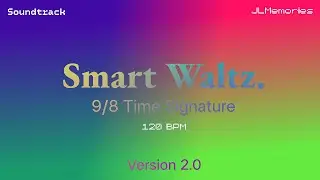 Smart Waltz - 9/8 Time Signature