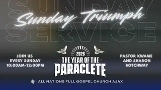 DENOMINATIONAL SUNDAY TRIUMPH SERVICE - January 4, 2026 | Prof. Dr. Samuel Donkor | ANFGC AJAX