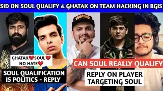 Soul Qualification is Politics? - Sid and Ghatak Reply | Ghatak on Soul Qualify