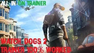 Watchdogs 2 trainer download all-in-one 2017