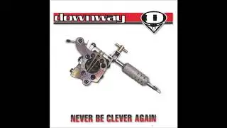 Downway - Left You Right