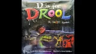 D is for Drool - by Amanda Noll & Shari Dash Greenspan