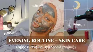 MY EVENING ROUTINE + SKIN CARE ROUTINE | REALISTIC
