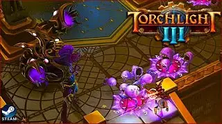 💀 Torchlight III,  Ep.8 of 8, PC playthrough, as Dusk Mage (Bane/poison)