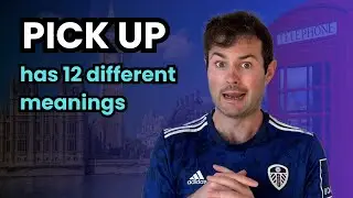 12 Meanings of PICK UP in English.