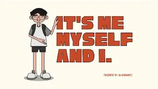 Me, Myself, and I Animated Introduction
