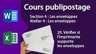 Formation publipostage &ndash; Les enveloppes :  #20. V&eacute;rifier si l&rsquo;imprimante supporte les enveloppes