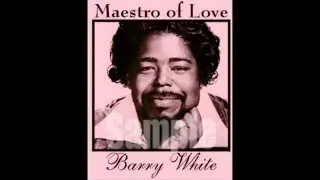 Barry White Just the way you are
