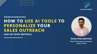 How to Use AI Tools to Personalize Your Sales Outreach : Webinar