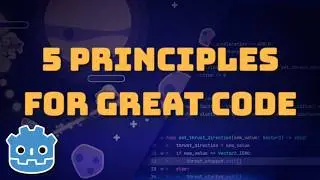 5 Principles That Will Transform Your Game Code - Writing SOLID Code in Godot Engine