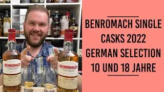 Benromach German Selection Single Casks 2022 by Schlumberger 10 und 18 Jahre Review| Friendly Mr. Z