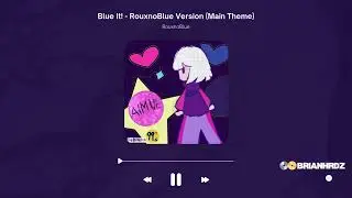 Blue It! - RouxnoBlue Version (feat. aiMue) [Official Audio] | RouxnoBlue Main Theme