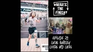 Lucas Burkley - Loofas & Laces