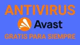 Antivirus GRATIS para SIEMPRE y SEGURO. Recomendado 100% &ndash; 2026