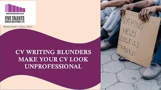 CV WRITING BLUNDERS THAT MAKE YOUR CV LOOK UNPROFESSIONAL