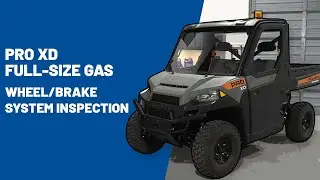2023 Pro XD Full-Size Gas | Wheel/Brake System Inspection and Tire Rotation - Polaris Commercial