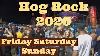 Hog Rock 2020 Friday Saturday Sunday