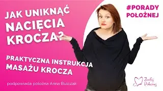 Jak uniknąć nacięcia krocza? - Praktyczna instrukcja masażu krocza