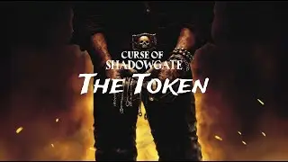 Curse of Shadowgate - The Token (Official Audio) - Death Token Track 5