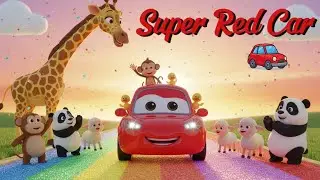 Super Red Car Saves Baby Animals | 3D Kids Animation