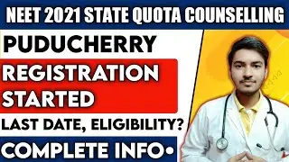 Puducherry NEET 2021 State Quota Counselling Started | Complete Information | NEET 2021 Counselling