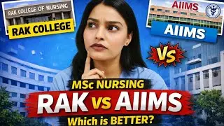 RAK College vs AIIMS | MSc Nursing ke liye kaunsa BEST hai? 🤔 | Fees, Exposure, Jobs | #aiims #nurse