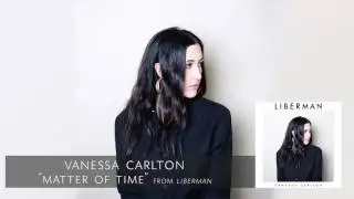 Vanessa Carlton - Matter of Time [Audio Only]