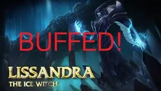 Lissandra BUFF! New Patch 7.8 - League Of Legends